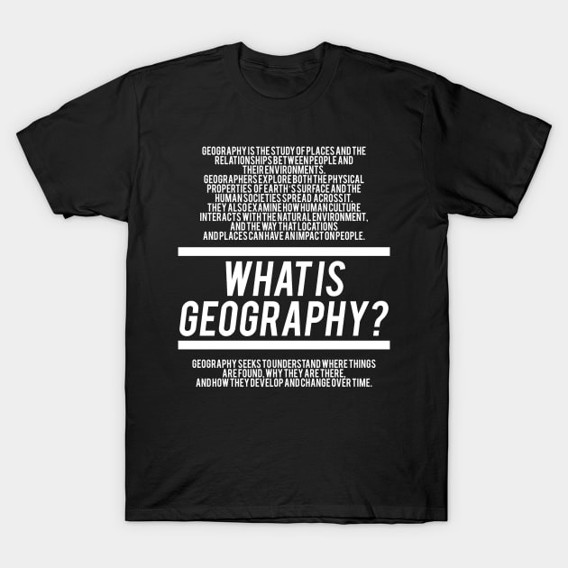 Geography Defined - Geography Teacher T-Shirt by Hidden Verb